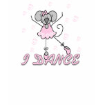 I Dance Mouse Ballerina Stick Figure Shirt