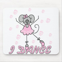 I Dance Mouse Ballet Mousepad