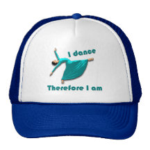 I Dance Therefore I Am Hats