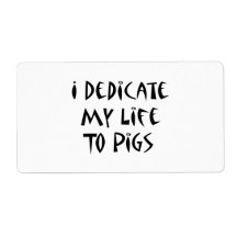 I Dedicate My Life To Pigs Personalized Shipping Label