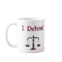 I Defend Lawyer Mug by lawyertshirts I Defend Lawyer Mug