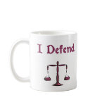 I Defend Lawyer Mug