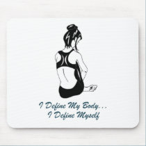 I Define Myself mousepads