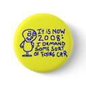I Demand Some Sort Of Flying Car buttons by Skrimbles I Demand Some Sort Of Flying Car buttons