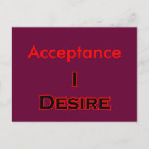 I Desire Acceptance postcards