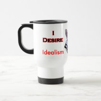 I Desire Idealism mugs