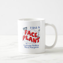 I Did a Face Plant At Canaan Valley, West Virginia Mug