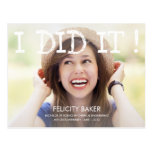 I Did It! Graduation Announcement /Invite postcards