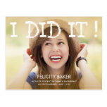 I Did It! Graduation Announcement /Invite Post Card