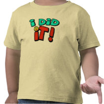 I Did It Graduation T Shirts and Gifts
