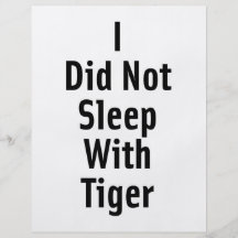 I Did Not Sleep With Tiger Full Color Flyer