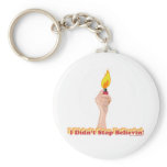 I didn’t stop believin’ keychain