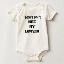 I didn't do it, Call my lawyer t-shirts