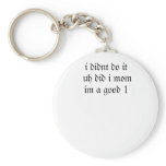 i didnt do it key chain