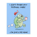I didn't forget your birthday, really! postcards