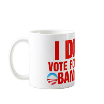 I Didn't note for this obamanation Mugs