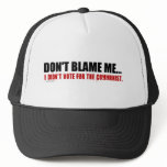 I Didn't Vote For The Communist Hats