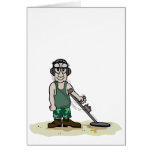 I Dig Booty Metal Detecting Guy Greeting Card