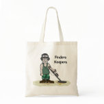 I Dig Booty Metel Detecting Guy Tote Bags
