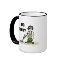 I Dig Booty Metel Detecting Guy mugs by BedazzledByZazzle I Dig Booty Metel Detecting Guy mugs