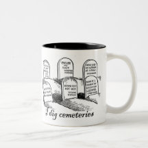I Dig Cemeteries Coffee Mug