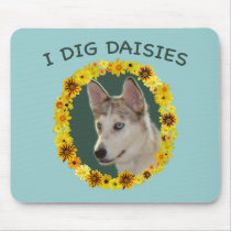 I Dig Daisies Ausky Dog