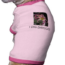 I DIG DAYLILIES pet clothing