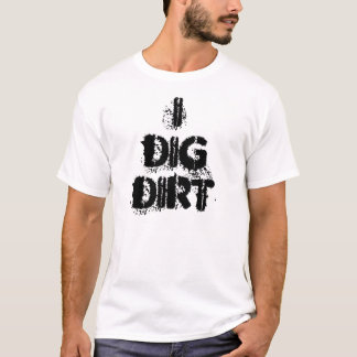 got dirt t shirt