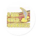I Dig Gold Country stickers