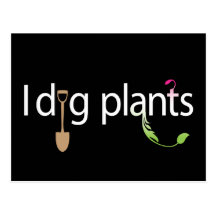 I Dig Plants Post Card