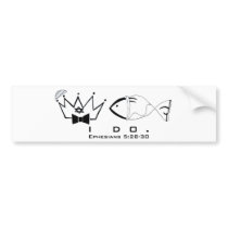 I Do. Bumpersticker