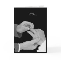 I Do.... cards