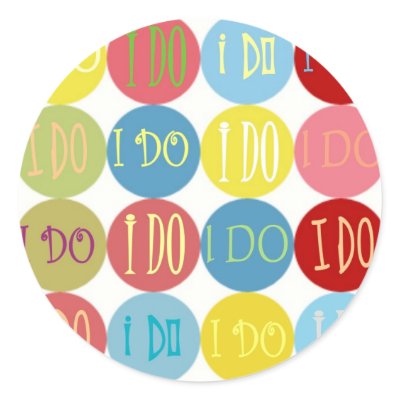 I DO COLORED DOTS ROUND STICKERS by WEDDINGCAKES