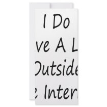 I Do Have A Life Outside The Internet rack cards