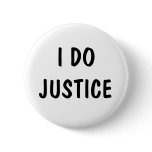 I Do Justice buttons