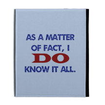 I DO Know It All iPad Case