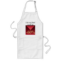 I do my best work at -60% apron