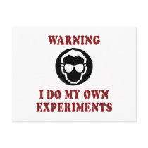 I Do My Own Experiments Postcard