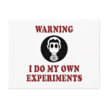I Do My Own Experiments postcards
