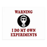 I Do My Own Experiments Postcard