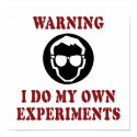 I Do My Own Experiments Poster posters