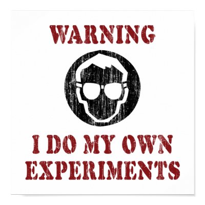 I Do My Own Experiments Poster by InsideOut_Tees