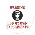 I Do My Own Experiments Sticker by InsideOut_Tees I Do My Own Experiments Sticker