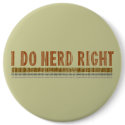 I Do Nerd Right buttons by techatfirstsite_II I Do Nerd Right buttons