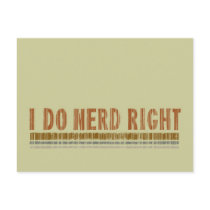 I Do Nerd Right postcards