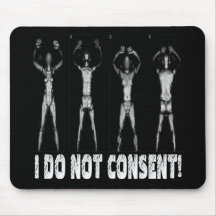 I DO NOT CONSENT BODY SCANNERS MOUSEPADS