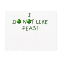 I Do  Not Like Peas Tshirts and Gifts Postcards