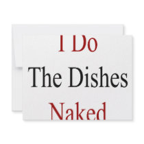I Do The Dishes Naked Personalized Invite