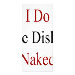 I Do The Dishes Naked Custom Rack Cards