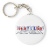 I do the WRITE thing! Key Chain